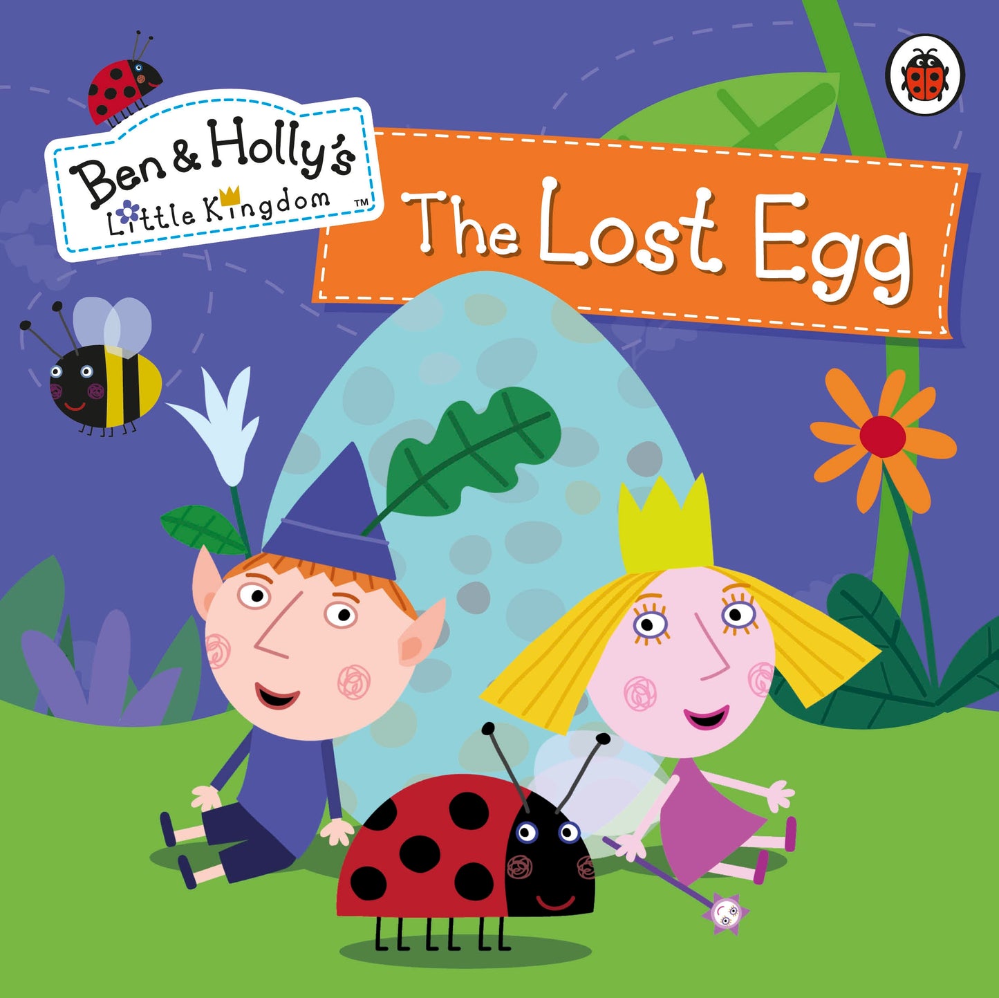Ben and Holly's Little Kingdom: The Lost Egg