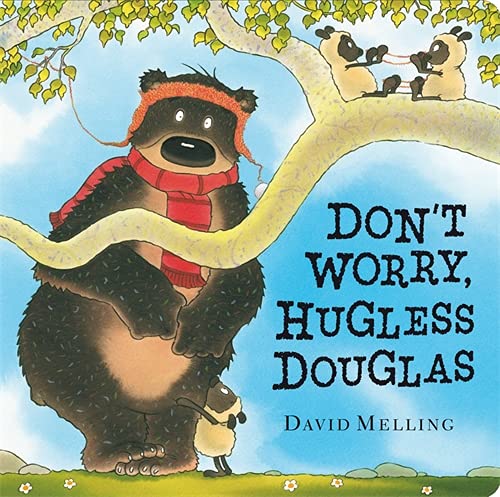 Don't Worry, Hugless Douglas