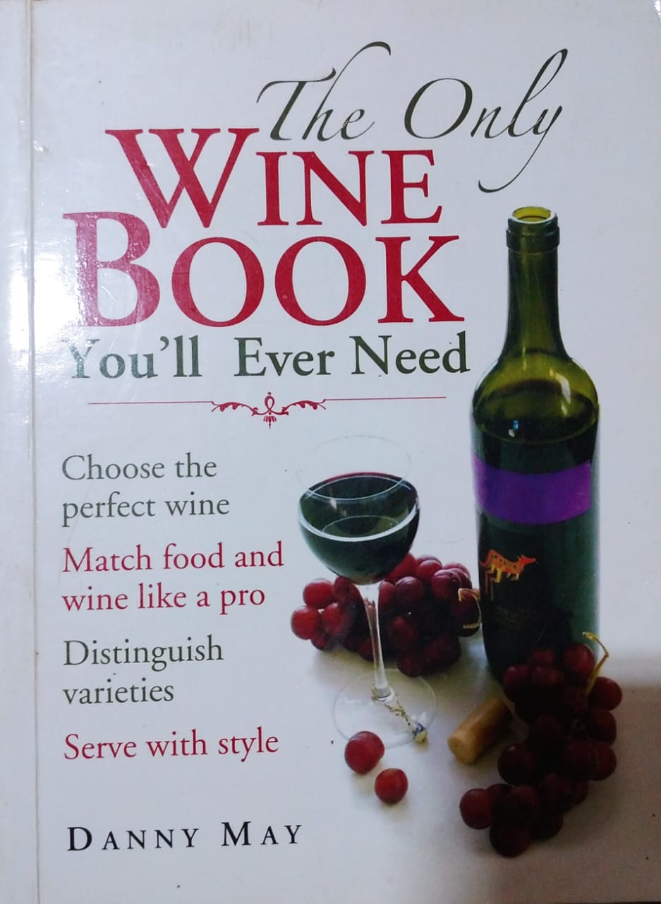 The Only Wine Book You'll Ever Need