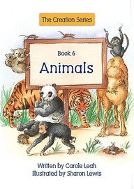 Animals: Book 6 (A Bible based Reading Project)