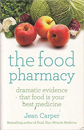 The Food Pharmacy (dramatic evidence that food is your best medicine )