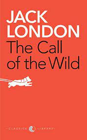 The Call of the Wild by Jack London