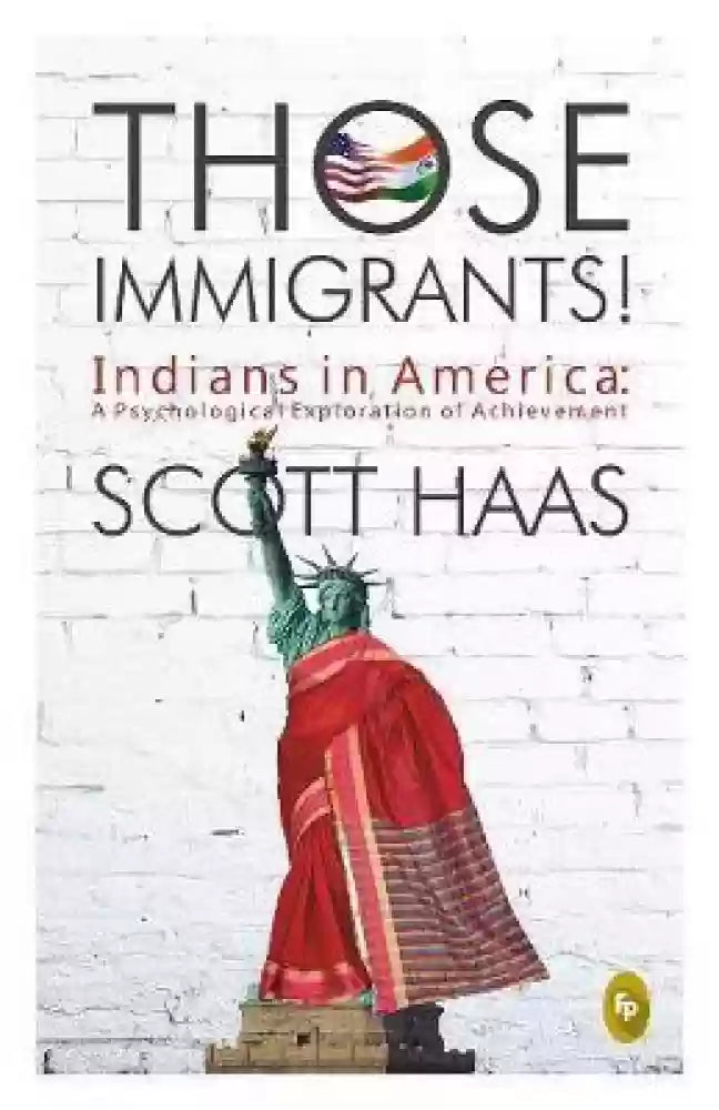 Those Immigrants!