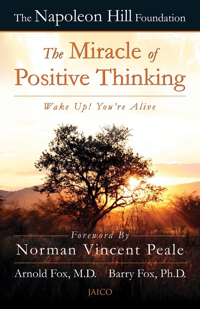 The miracle of positive thinking by Barry Fox| Arnold Fox