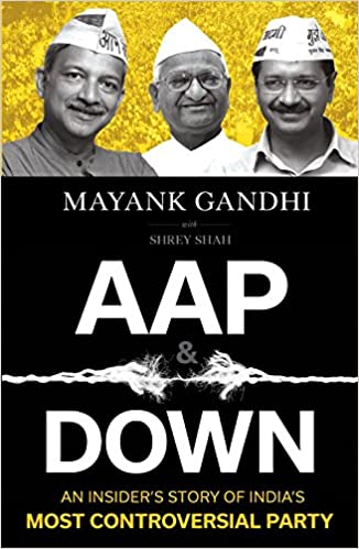 Aap & down by Mayank Gandhi