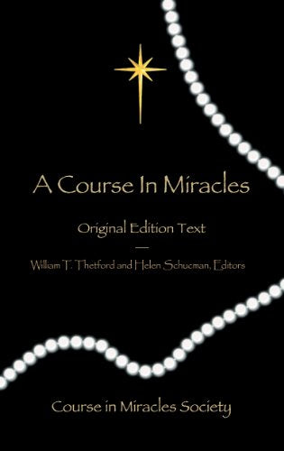 A Course in Miracles: Original Edition