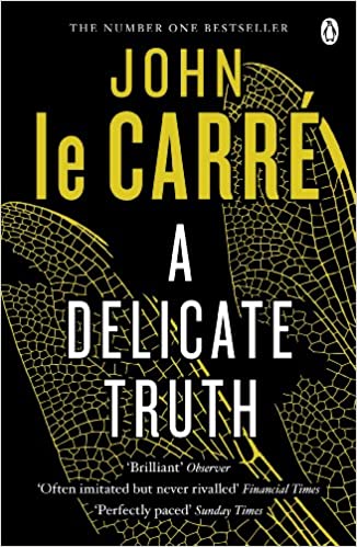 A Delicate Truth by John le Carré