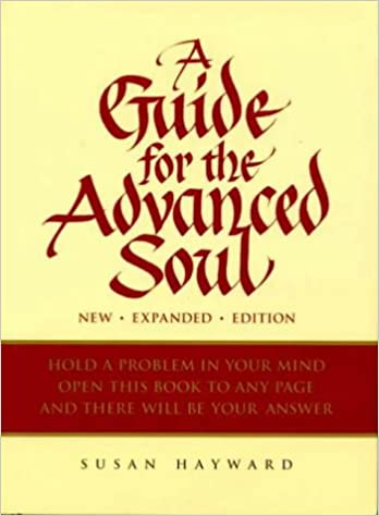 A Guide for the Advanced Soul (RARE BOOKS)