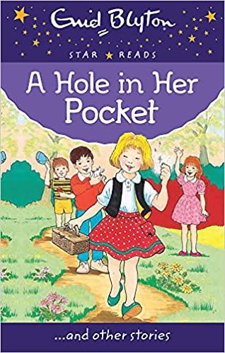 A Hole in Her Pocket (Enid Blyton: Star Reads Series 5)