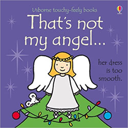 That's Not My Angel... (Touch And Feel) Board book