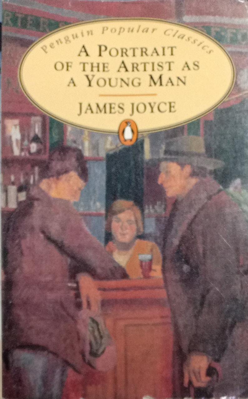 A portrait of the artist as a young man by James Joyce