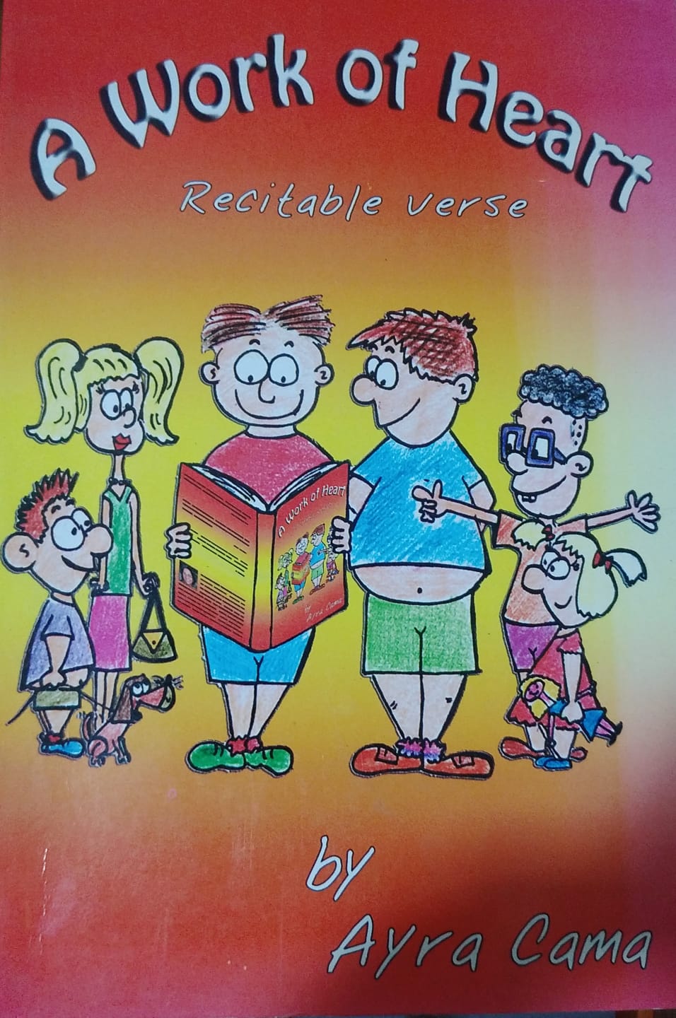 A Work Of Heart (Recitable Verse) (RARE BOOKS)