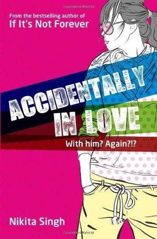 Accidentally in Love! by Nikita Singh