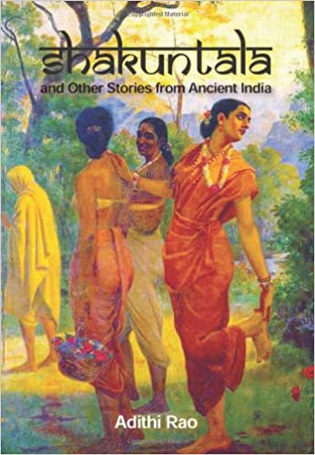 Shakuntala and other timeless tales from ancient india