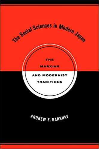 The Social Sciences in Modern Japan – The Marxian and Modernist Traditions (RARE BOOKS)