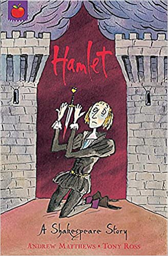 Hamlet (Shakespeare Stories) by Andrew Matthews