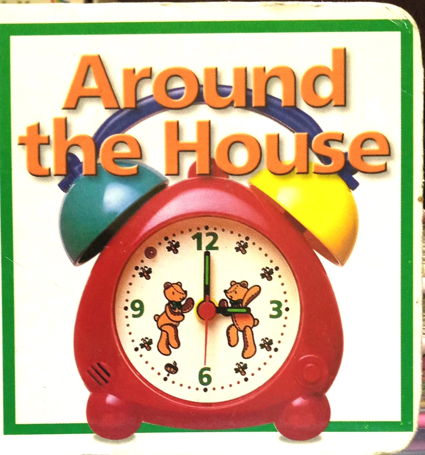 Around The House Board Book