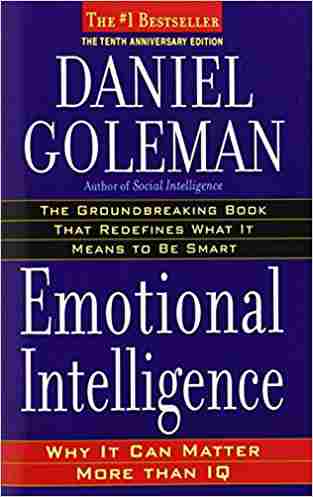 Emotional Intelligence: Why It Can Matter More than IQ