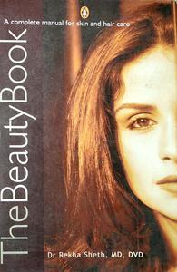 Beauty Book: A Complete Manual for Skin and Hair