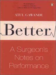 Better by Atul Gawande