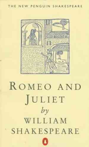 Romeo and Juliet by William Shakespeare