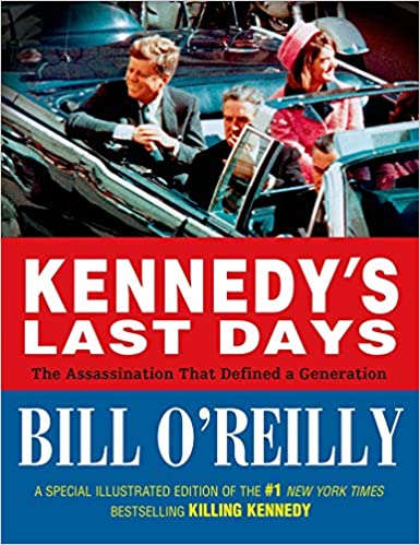 Kennedy's Last Days: The Assassination That Defined a Generation (Hardcover) (RARE BOOKS)