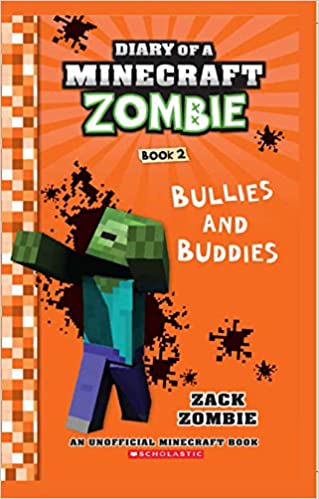 Diary of a Minecraft Zombie #02: Bullies and Buddies {Hardcover}