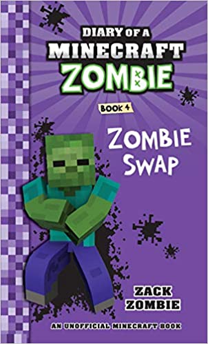 Diary of a Minecraft Zombie #04: Zombie Swap{ Hardcover }