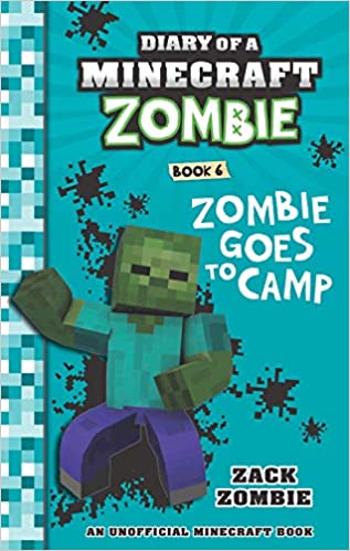 Diary of a Minecraft Zombie #6: Zombie Goes to Camp { Hardcover }