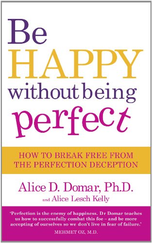 Be Happy Without Being Perfect