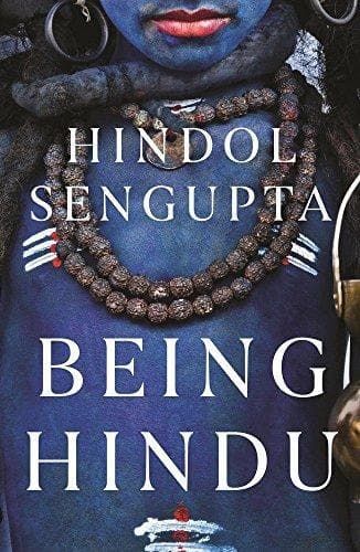 Being Hindu: Old Faith, New World and You