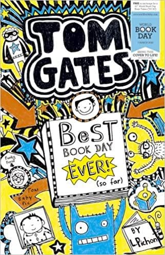 Best book day ever!(so far) (tom gates) by L.Pichon