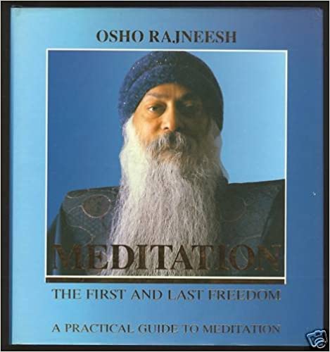 Meditation, the First and Last Freedom Hardcover