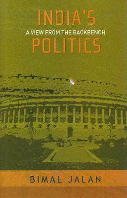 India's Politics: A View from the Backbench