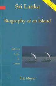 Sri Lanka : Biography of an Island (RARE BOOKS)