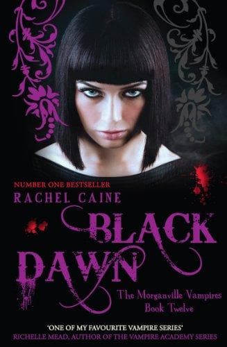 Black Dawn: (Morganville Vampires Book 12)