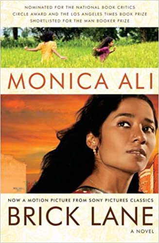 Brick Lane: A Novel (rare books) by Monica Ali