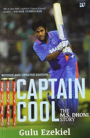 Captain cool:the m.s. dhoni story