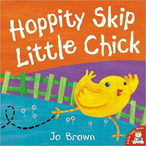 Hoppity Skip Little Chick