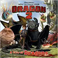 How To Train Your Dragon: How to Train Your Dragon 2 Storybook