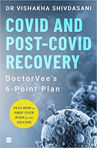 COVID and Post-COVID Recovery: DoctorVee's 6-Point Plan