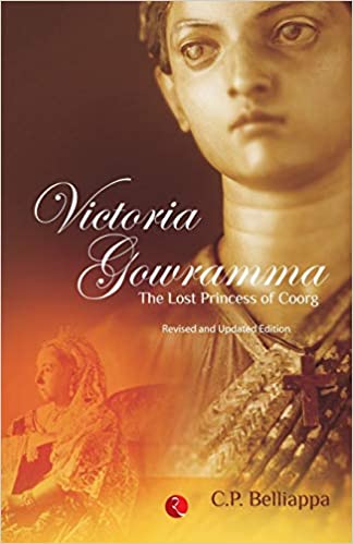 Victoria Gowramma: The Lost Princess of Coorg