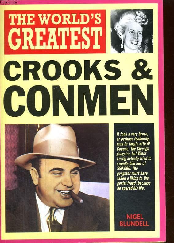 The World's Greatest Crooks and Conmen by Nigel Blundell