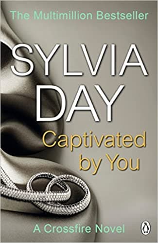 Captivated by you by sylvia day