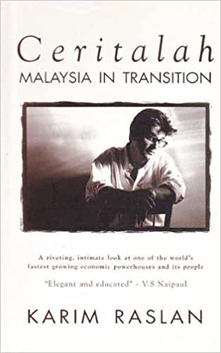 Ceritalah : Malaysia in Transition (RARE BOOKS)