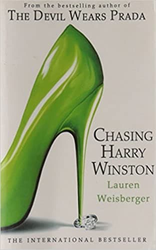Chasing harry winston by Lauren Weisberger