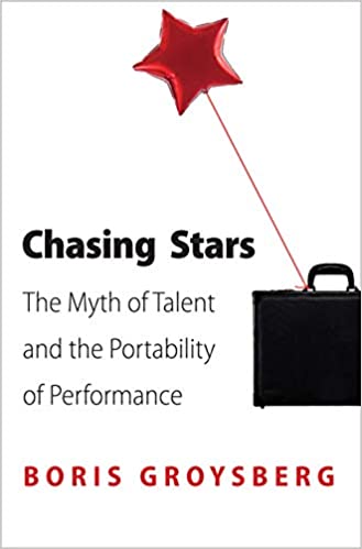 Chasing Stars (rare books) by Boris Groysberg