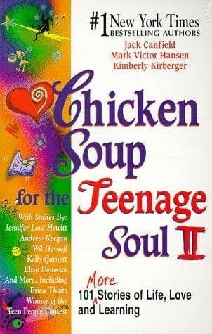 Chicken Soup for the Teenage Soul: II by Jack Canfield| Mark Victor Hansen| Kimberly Kirberger