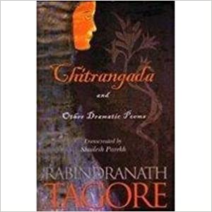 Chitrangada And Other Dramatic Poems by Rabindranath Tagore (rare books)
