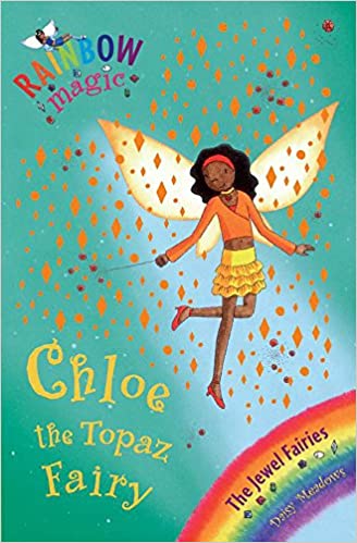 Chloe the Topaz Fairy: The Jewel Fairies #25